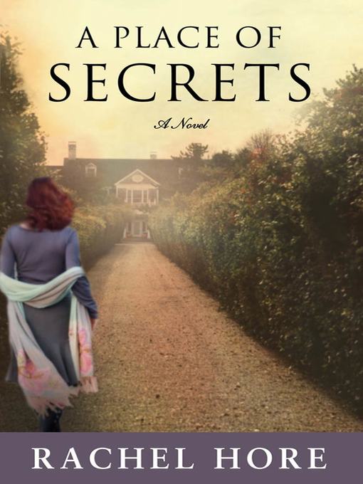 Title details for A Place of Secrets by Rachel Hore - Wait list
